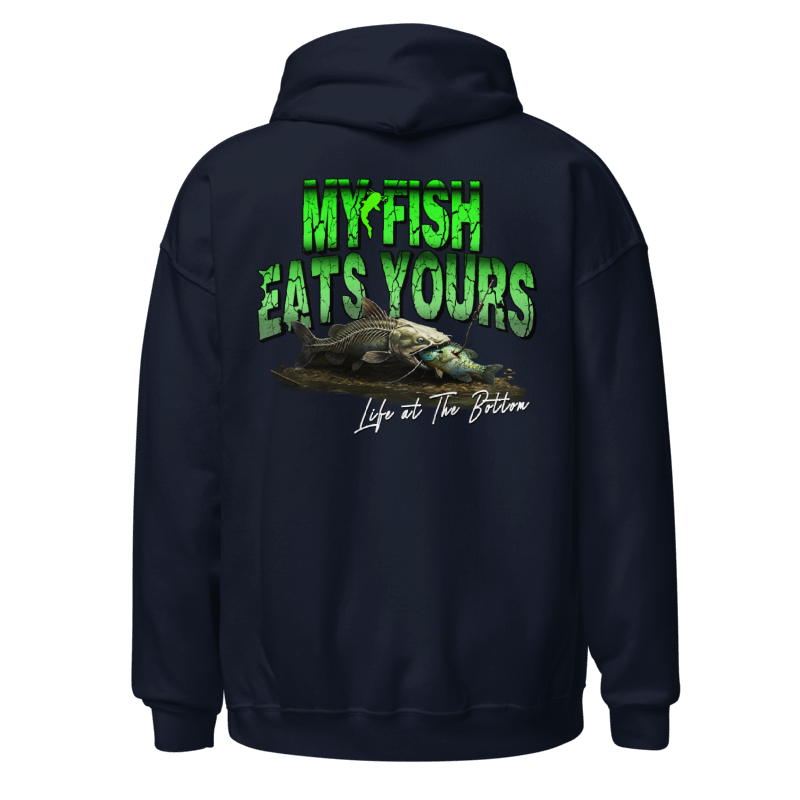"My Fish Eats Yours" Catfishing Hoodie