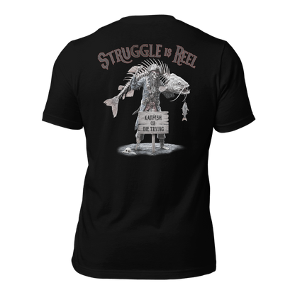"The Struggle is REEL" Tee-Shirts
