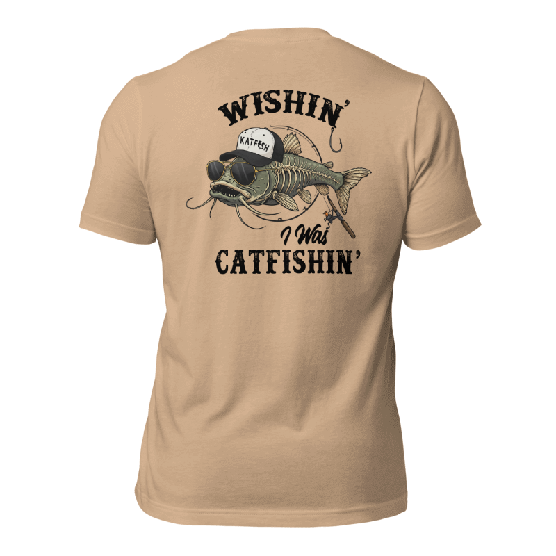"WISHIN' I WAS CATFISHIN" Tee-Shirts (Black Logo)