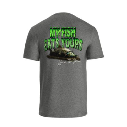 "MY FISH EATS YOURS" Tee-Shirts