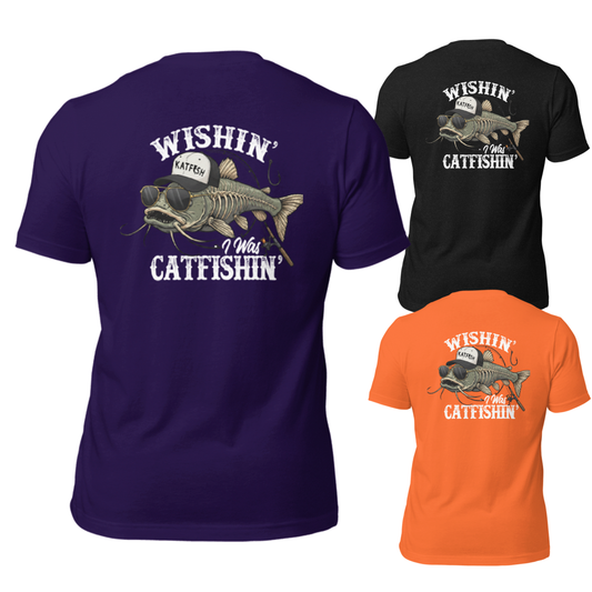 "WISHIN' I WAS CATFISHIN" Tee-Shirts