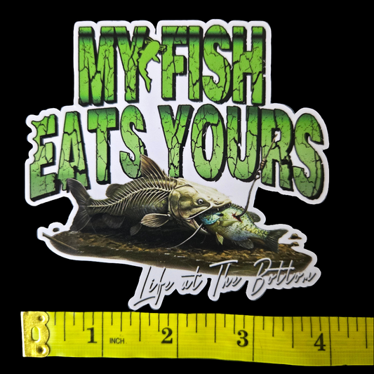 KATFISH "MY FISH EATS YOURS"
