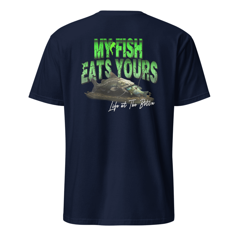 "MY FISH EATS YOURS" Tee-Shirts