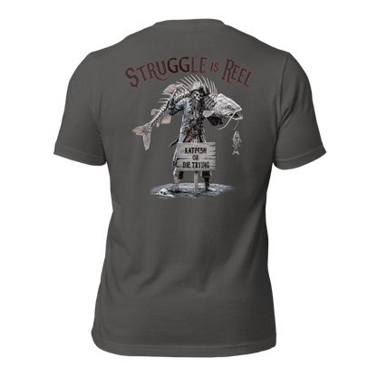 "The Struggle is REEL" Tee-Shirts